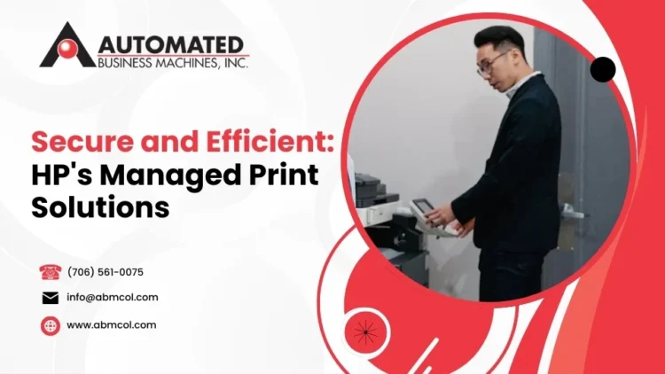 Read more about the article Secure and Efficient: HP’s Managed Print Solutions