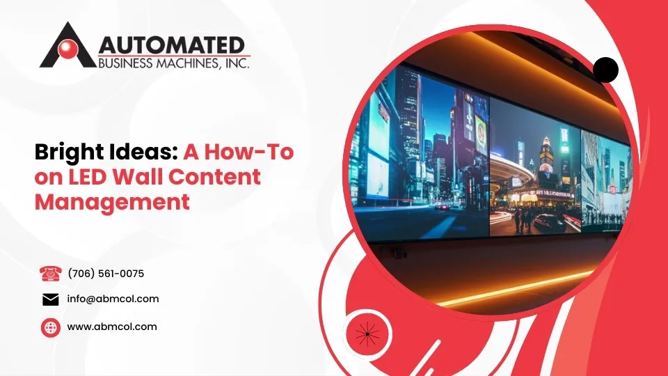 Read more about the article Bright Ideas: A How-To on LED Wall Content Management